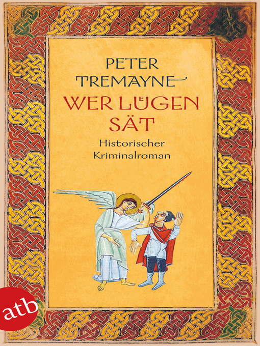 Title details for Wer Lügen sät by Peter Tremayne - Wait list